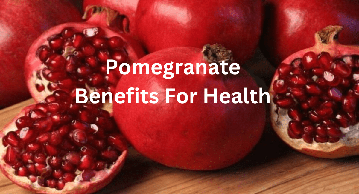 अनार खाने के फायदे - Pomegranate Benefits For Health