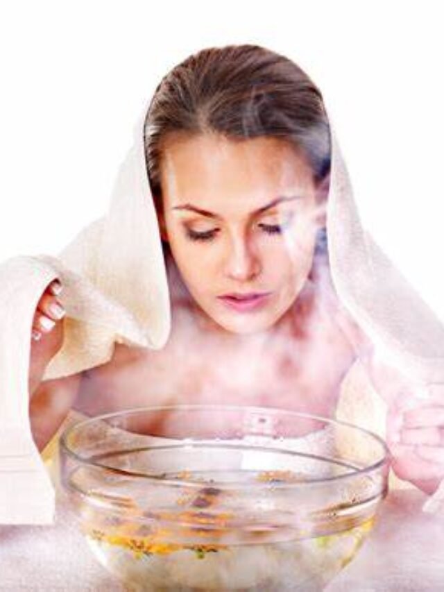 चेहरे पर भाप लेने के बेहतरीन और असरदार फायदे – Effective Benefits of Taking Steam