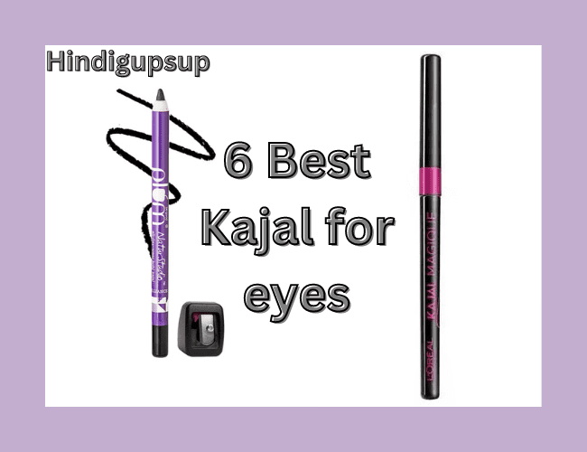 आंखों के लिए बेहतरीन काजल - Top 6 Best Kajal List for eyes