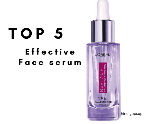 You are currently viewing फेस के लिए सबसे अच्छे सीरम – Top 5 Effective Face Serum