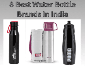 भारत की 8 सर्वश्रेष्ठ पानी की बोतल - 8 Best Water Bottle Brands In India