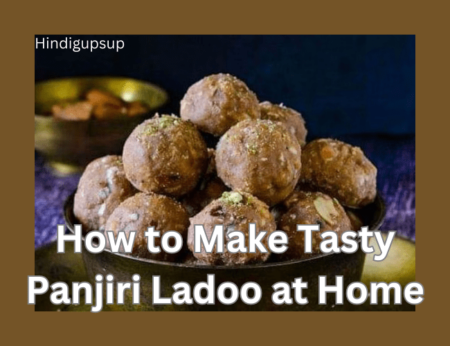 You are currently viewing पंजीरी लड्डू खाने के 5 फायदे – How to Make Tasty Panjiri Ladoo at Home