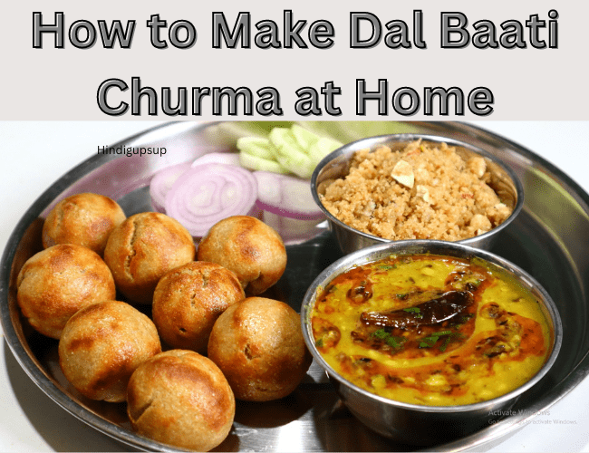 Read more about the article राजस्थान की फेमस डिश कौन सी है – How to Make Dal Baati Churma at Home