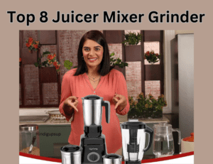 Read more about the article बेस्ट जूसर मिक्सर ग्राइंडर कौन सा है – Top 8 Juicer Mixer Grinder