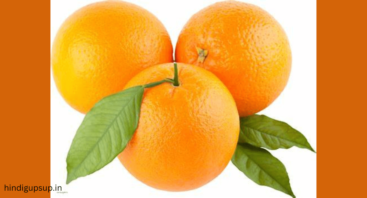  संतरा खाने के फायदे - Benefits of Orange