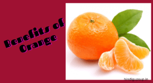 Read more about the article संतरा खाने के फायदे – Benefits of Orange
