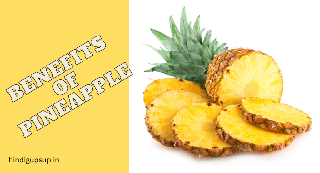 अनानास खाने के 5 फायदे 5 Benefits Of Pineapple Hindi GupSup