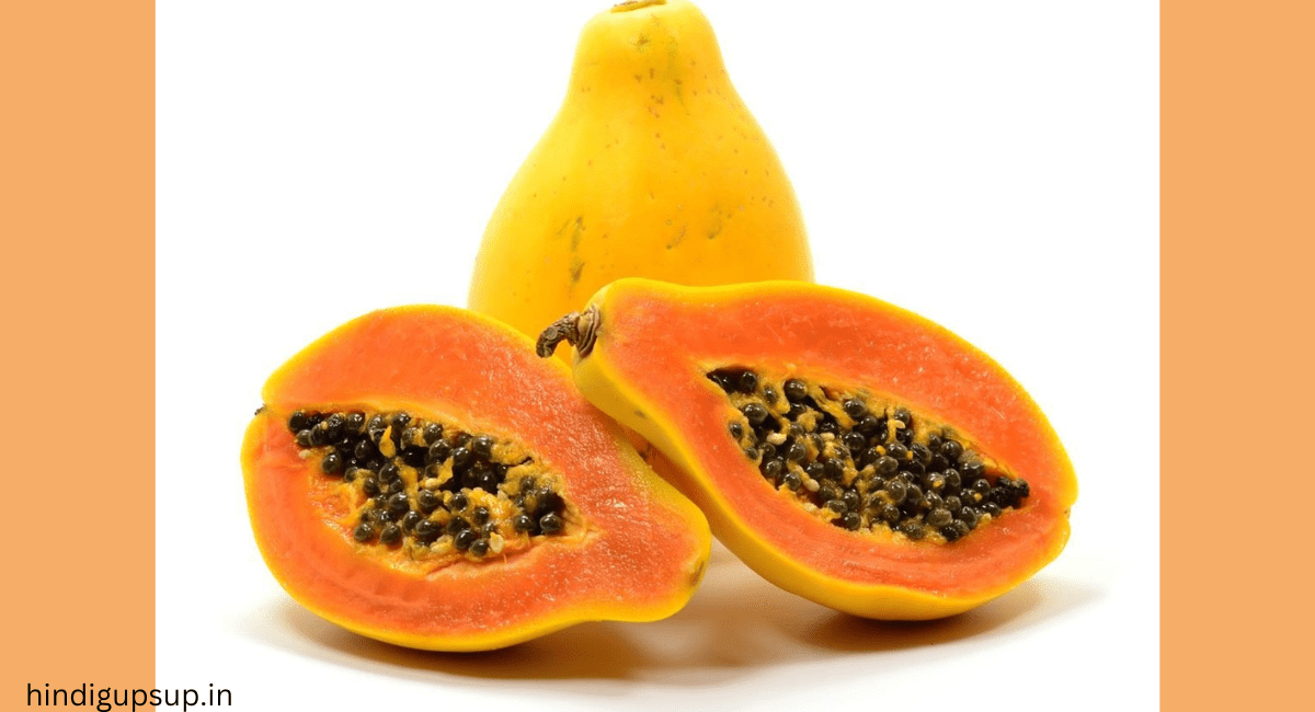  पपीता के फायदे - Benefits of Papaya